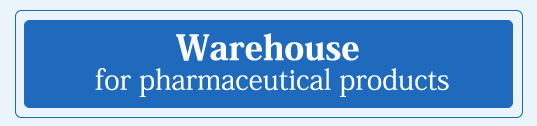 Warehouse for pharmaceutical products